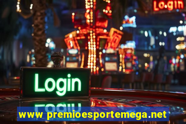 www premioesportemega.net